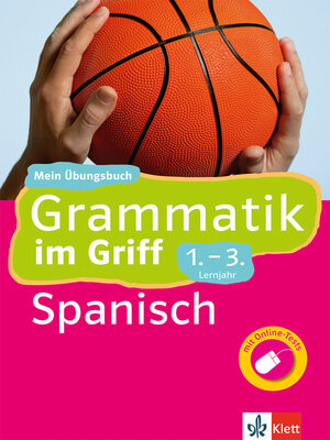 cover image of Klett Grammatik im Griff Spanisch 1.-3. Lernjahr